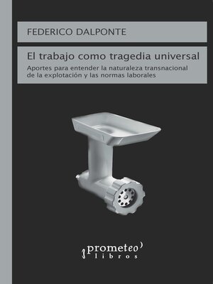 cover image of El trabajo como tragedia universal